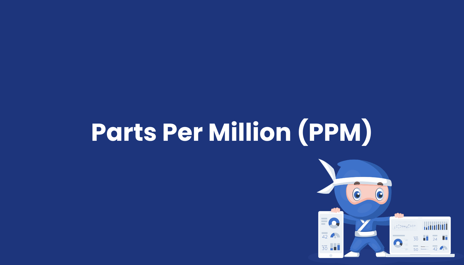 Parts Per Million (PPM) Definition, Vorteile und Anwendung